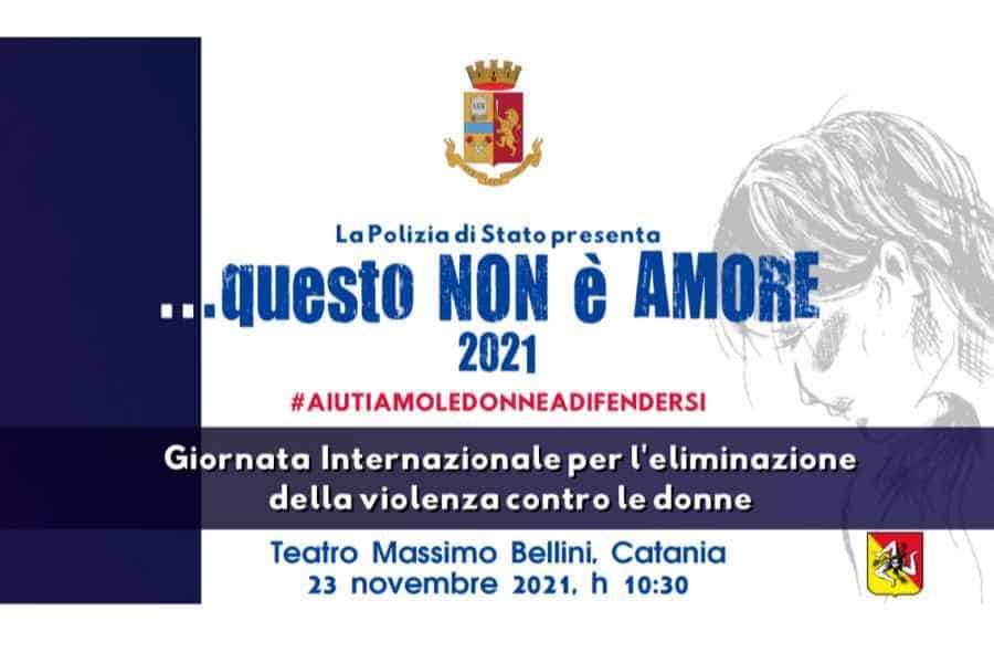 La Polizia di Stato presenterà a Catania “Questo non è amore”