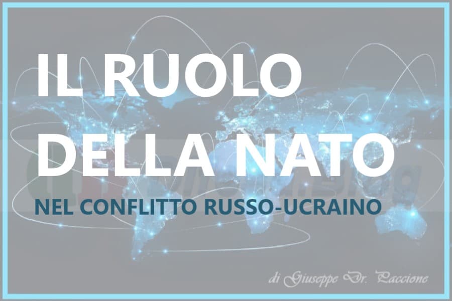 Il ruolo della NATO dinanzi al conflitto russo-ucraino