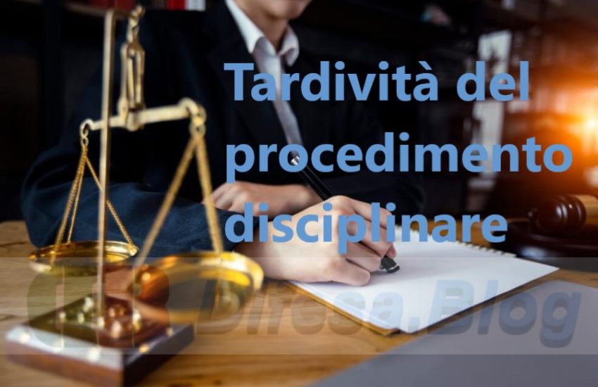 Tardività del procedimento disciplinare