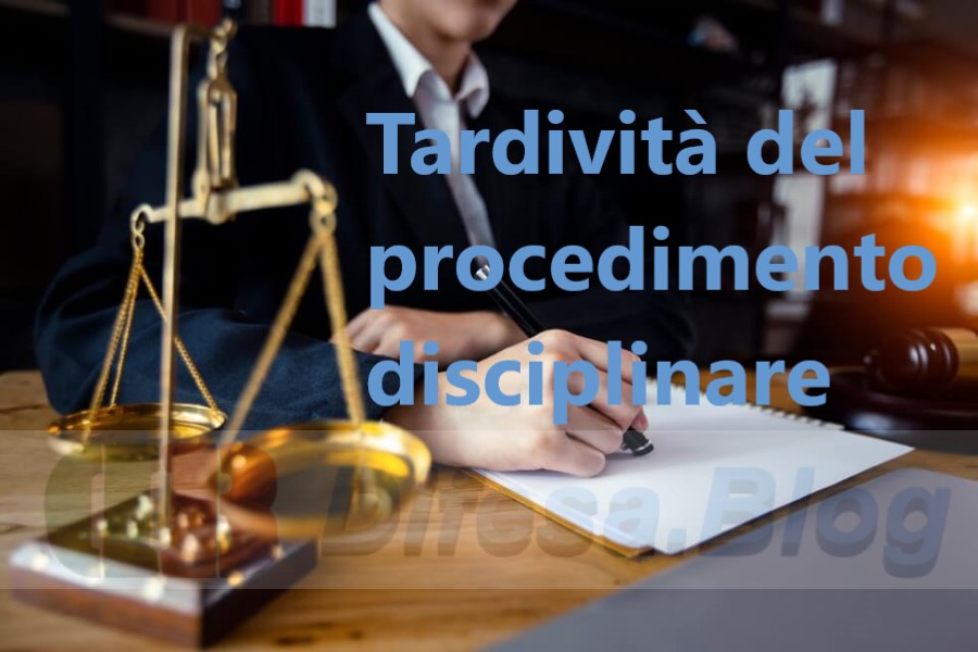 Tardività del procedimento disciplinare